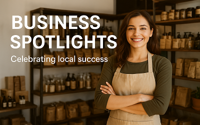 Business Spotlights and Local Impact